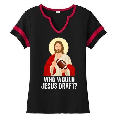 Funny Fantasy Football Who Would Jesus Draft Funny FFL Draft Funny Christians Ladies Halftime Notch Neck Tee