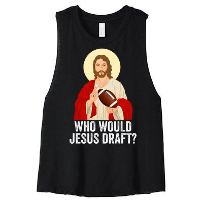 Funny Fantasy Football Who Would Jesus Draft Funny FFL Draft Funny Christians Women's Racerback Cropped Tank