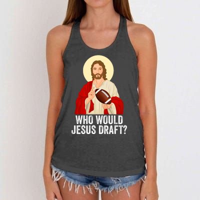 Funny Fantasy Football Who Would Jesus Draft Funny FFL Draft Funny Christians Women's Knotted Racerback Tank