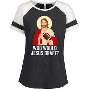 Funny Fantasy Football Who Would Jesus Draft Funny FFL Draft Funny Christians Enza Ladies Jersey Colorblock Tee