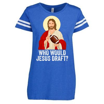 Funny Fantasy Football Who Would Jesus Draft Funny FFL Draft Funny Christians Enza Ladies Jersey Football T-Shirt