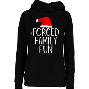 Forced Family Fun Sarcastic Christmas Eve Womens Funnel Neck Pullover Hood