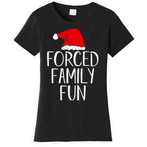 Forced Family Fun Sarcastic Christmas Eve Women's T-Shirt