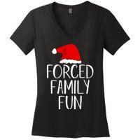 Forced Family Fun Sarcastic Christmas Eve Women's V-Neck T-Shirt