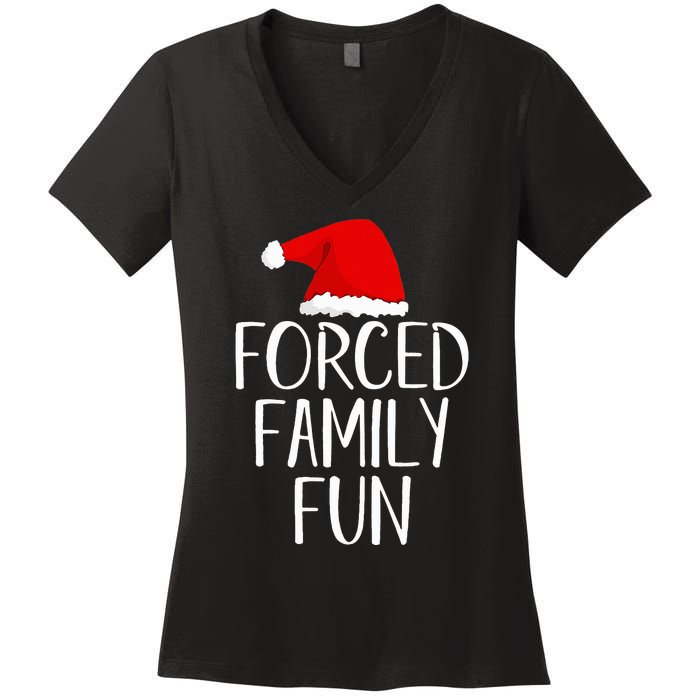 Forced Family Fun Sarcastic Christmas Eve Women's V-Neck T-Shirt