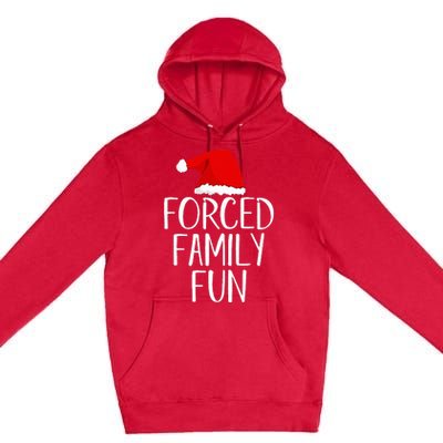 Forced Family Fun Sarcastic Christmas Eve Premium Pullover Hoodie