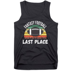 Funny Fantasy Football Draft Day Football Game Last Place Tank Top