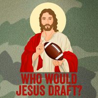 Funny Fantasy Football Who Would Jesus Draft Funny Christians Funny FFL Draft Legacy Tie Dye Trucker Hat