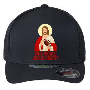 Funny Fantasy Football Who Would Jesus Draft Funny Christians Funny FFL Draft Flexfit Unipanel Trucker Cap