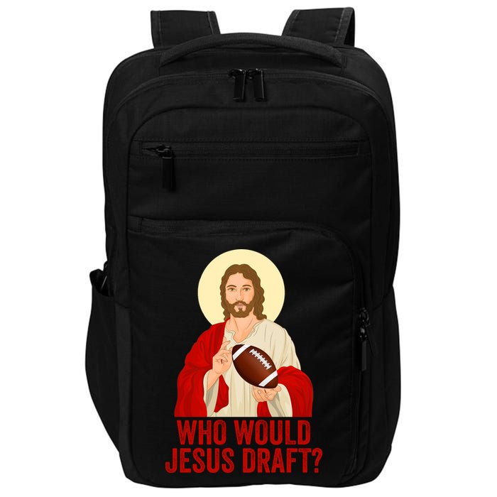 Funny Fantasy Football Who Would Jesus Draft Funny Christians Funny FFL Draft Impact Tech Backpack