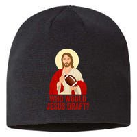 Funny Fantasy Football Who Would Jesus Draft Funny Christians Funny FFL Draft Sustainable Beanie
