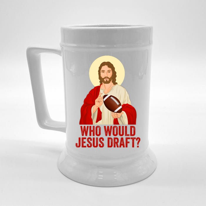 Funny Fantasy Football Who Would Jesus Draft Funny Christians Funny FFL Draft Beer Stein