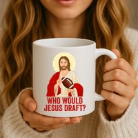 Funny Fantasy Football Who Would Jesus Draft Funny Christians Funny FFL Draft Mug