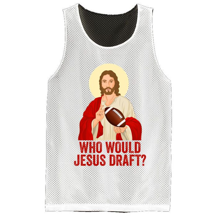 Funny Fantasy Football Who Would Jesus Draft Funny Christians Funny FFL Draft Mesh Reversible Basketball Jersey Tank