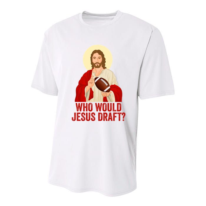 Funny Fantasy Football Who Would Jesus Draft Funny Christians Funny FFL Draft Youth Performance Sprint T-Shirt