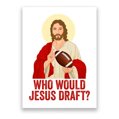 Funny Fantasy Football Who Would Jesus Draft Funny Christians Funny FFL Draft Poster
