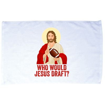 Funny Fantasy Football Who Would Jesus Draft Funny Christians Funny FFL Draft Microfiber Hand Towel