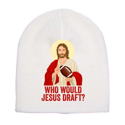 Funny Fantasy Football Who Would Jesus Draft Funny Christians Funny FFL Draft Short Acrylic Beanie