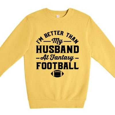 Funny Fantasy Football Statement Premium Crewneck Sweatshirt