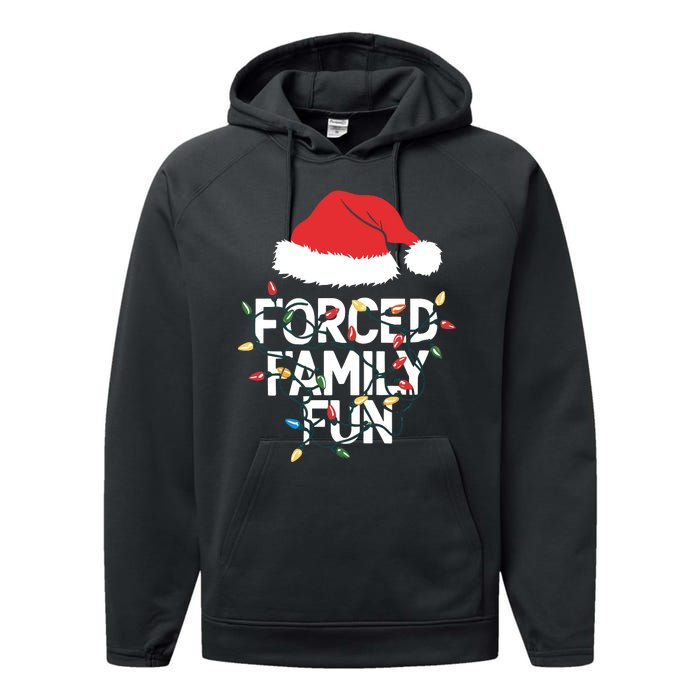 Forced Family Fun Sarcastic Christmas Funny Performance Fleece Hoodie