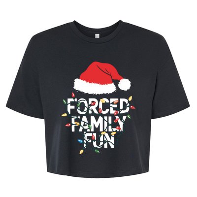 Forced Family Fun Sarcastic Christmas Funny Bella+Canvas Jersey Crop Tee