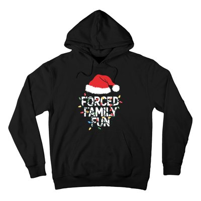 Forced Family Fun Sarcastic Christmas Funny Hoodie