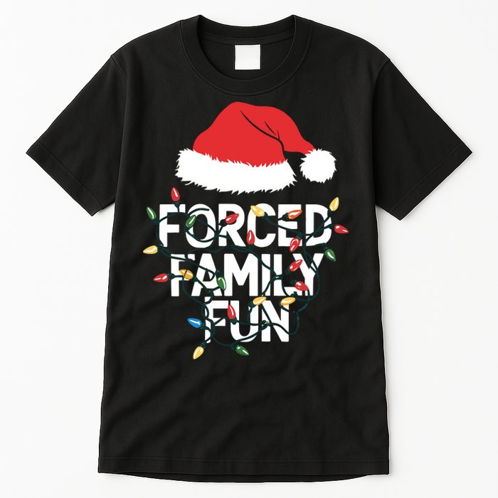 Forced Family Fun Sarcastic Christmas Funny Tall T-Shirt