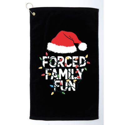 Forced Family Fun Sarcastic Christmas Funny Platinum Collection Golf Towel