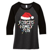 Forced Family Fun Sarcastic Christmas Funny Women's Tri-Blend 3/4-Sleeve Raglan Shirt