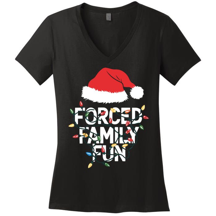 Forced Family Fun Sarcastic Christmas Funny Women's V-Neck T-Shirt