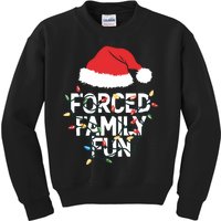 Forced Family Fun Sarcastic Christmas Funny Kids Sweatshirt