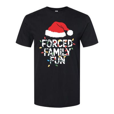 Forced Family Fun Sarcastic Christmas Funny Softstyle CVC T-Shirt