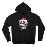 Forced Family Fun Christmas Pajamas Hoodie