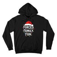 Forced Family Fun Christmas Pajamas Tall Hoodie