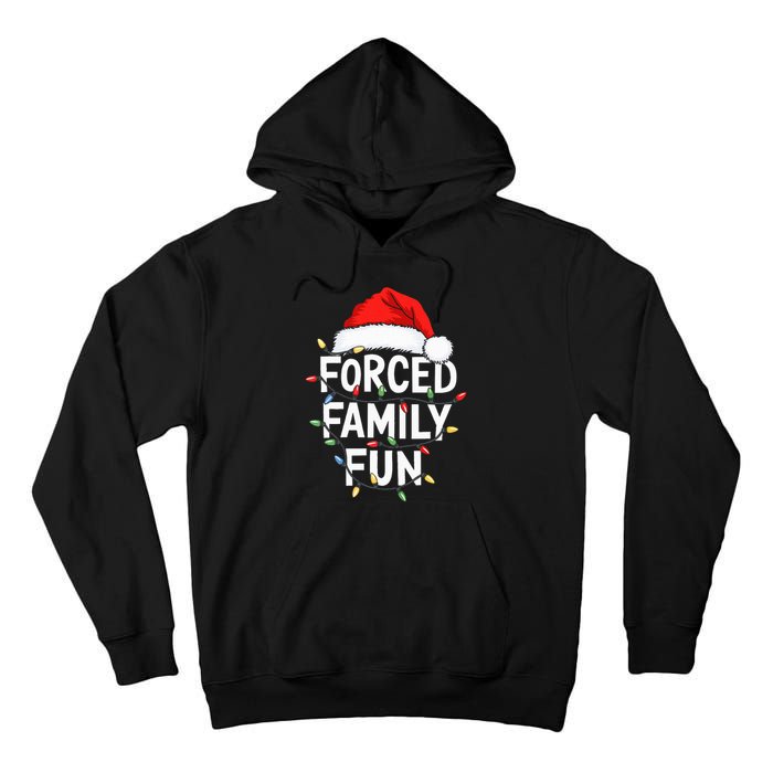 Forced Family Fun Christmas Pajamas Tall Hoodie