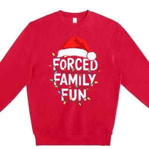 Forced Family Fun Christmas Pajamas Premium Crewneck Sweatshirt