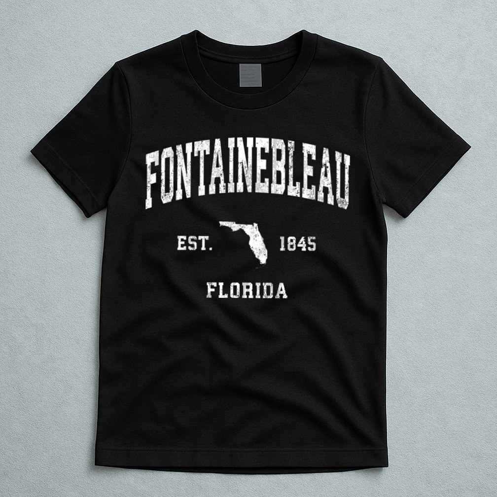Fontainebleau Florida Fl Vintage Athletic T-Shirt