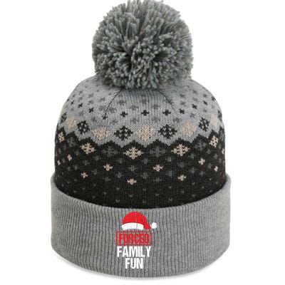 Forced Family Fun Winter Holidays Funny Christmas Gift Cool Gift The Baniff Cuffed Pom Beanie