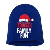 Forced Family Fun Winter Holidays Funny Christmas Gift Cool Gift Short Acrylic Beanie