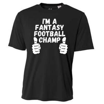 Funny Fantasy Football Legend, I’m A Fantasy Football Champ Cooling Performance Crew T-Shirt