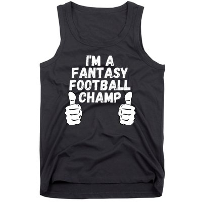 Funny Fantasy Football Legend, I’m A Fantasy Football Champ Tank Top