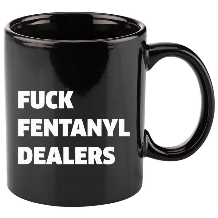 Funny Fvck Fentanyl Dealers Apparel Anti Pain And Illness 11oz C Handle Ceramic Mug