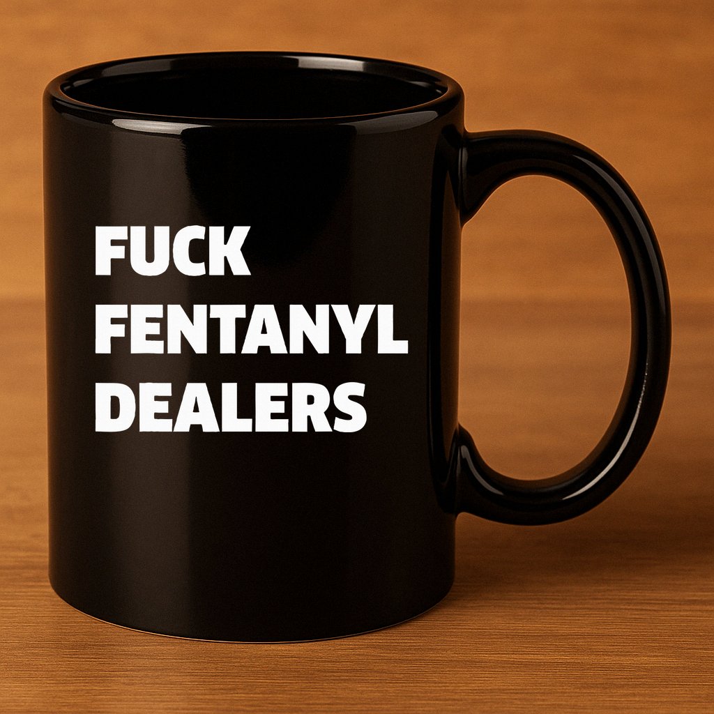 Funny Fvck Fentanyl Dealers Apparel Anti Pain And Illness 11oz C Handle Ceramic Mug