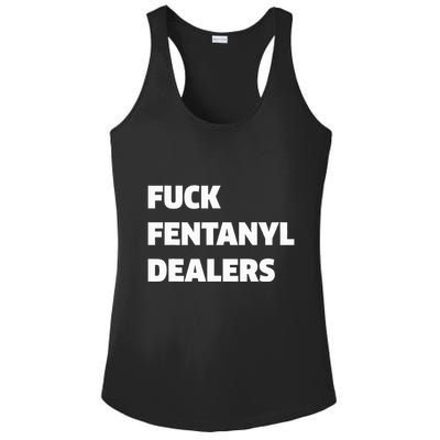 Funny Fvck Fentanyl Dealers Apparel Anti Pain And Illness Ladies PosiCharge Competitor Racerback Tank