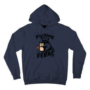 Feeling Feral Funny Raccoon Meme Tall Hoodie