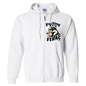 Feeling Feral Funny Raccoon Meme Full Zip Hoodie