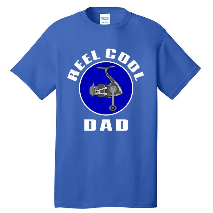 Fishing Funny Fisher Reel Cool Dad Funny Fishing Dad Gift Tall T-Shirt