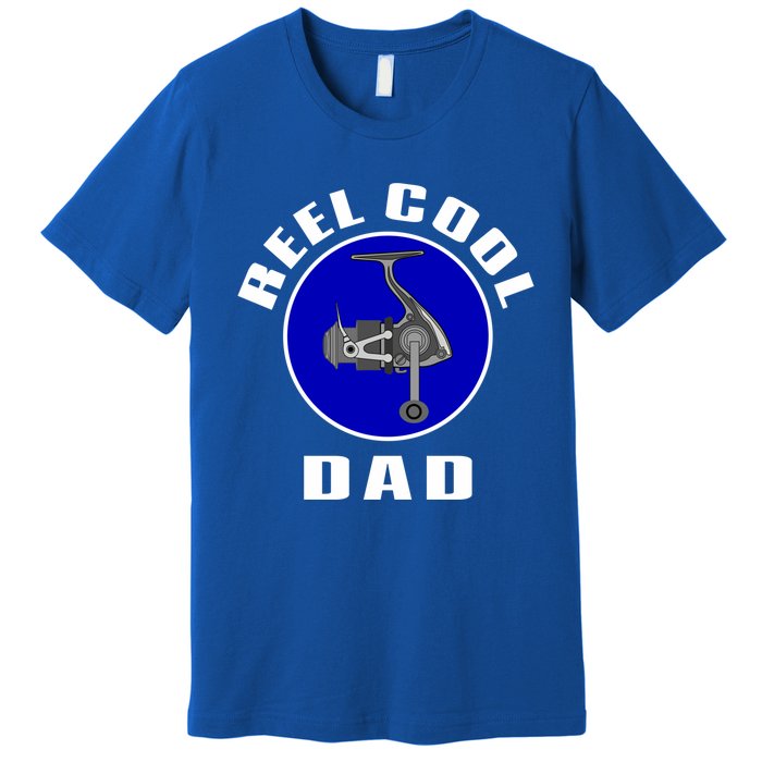 Fishing Funny Fisher Reel Cool Dad Funny Fishing Dad Gift Premium T-Shirt