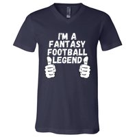 Funny Fantasy Football Champ, I’m A Fantasy Football Legend V-Neck T-Shirt