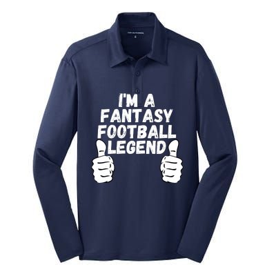 Funny Fantasy Football Champ, I’m A Fantasy Football Legend Silk Touch Performance Long Sleeve Polo